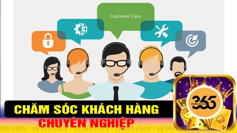 Chăm sóc khách hàng chuyên nghiệp