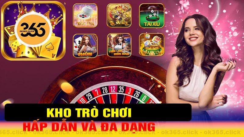 Kho trò chơi hấp dẫn và đa dạng