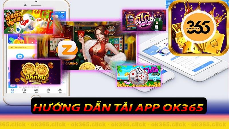 Hướng dẫn tải app ok365 trên trang web chính thức